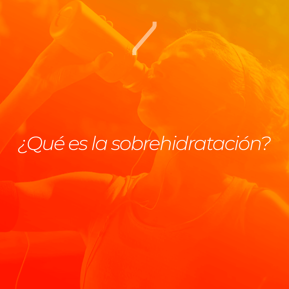 ¿Qué es la Sobrehidratación?