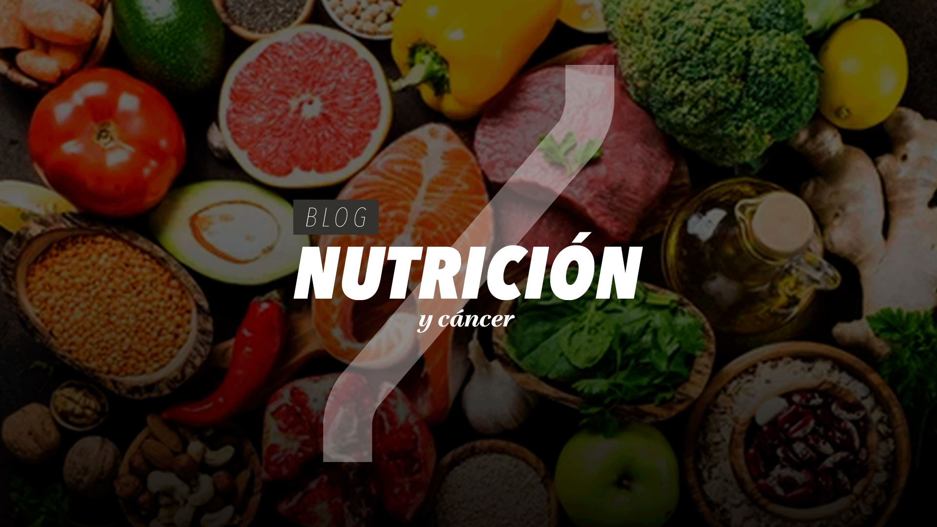 NUTRICIÓN Y CANCER