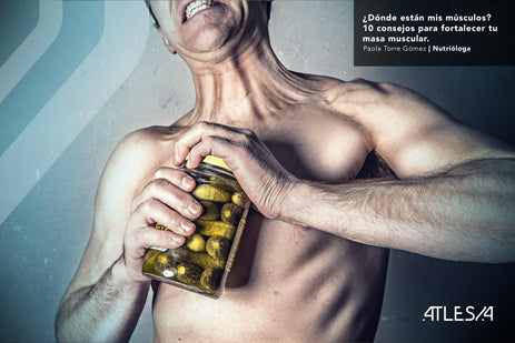 10 Consejos para fortalecer tu masa muscular